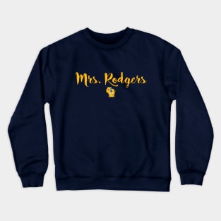 Mrs. Rodgers Crewneck Sweatshirt